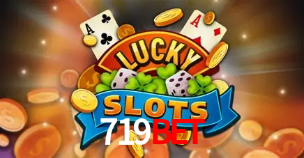 Descubra o Mundo do Cassino Online com 719bet